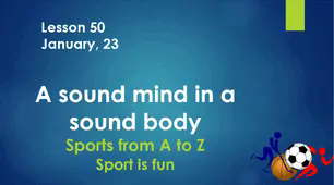 23.01.2024. Lesson 50. Sport is fun.