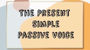 Grammar. The Present Simple Passive Voice