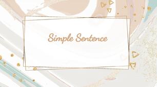 Презентація "Simple Sentence".  Презентація містить готові до використання вправи.