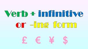 Grammar - Verb + infinitive or -ing form