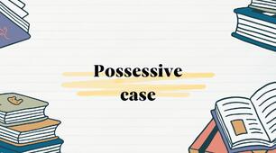Презентація "Possessive case" для 8-11 класів