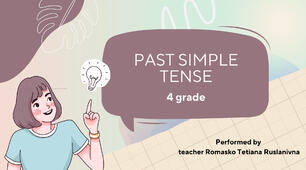 Past Simple Tense 3-4 grades