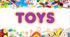Презентація "TOYS" для найменших (з аудіосупроводом)