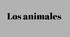 Ілюстрований словник «Los animales»
