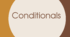 Conditionals