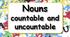 Countable and Uncountable Nouns