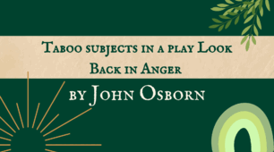 Taboo subjects in a play Look Back in Anger