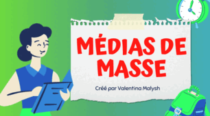 Презентація "Médias de masse"