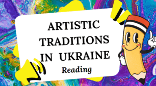 ARTISTIC  TRADITIONS  IN  UKRAINE