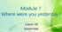 Module 7. Where were you yesterday? Smart kids