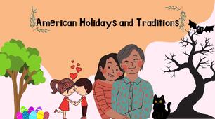 Presentation | American Holidays and Traditions