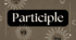 Participle