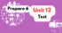 Prepare 6. Unit 12. Test