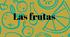 Ілюстрований словник «Las frutas»