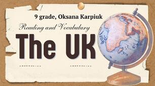 Презентація до підручника О. Д. Карпюк 9, The UK, Vocabulary and Reading