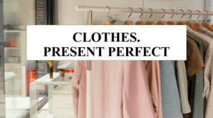 Презентація на тему "Clothes. Present Perfect"