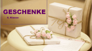 Презентація. Німецька мова 6 (2). "Geschenke"