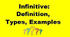 Презентація на тему: "Infinitive"