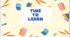 Презентація "Time to learn"
