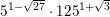 \small {{5}^{1-\sqrt{27}}}\cdot {{125}^{1+\sqrt{3}}}