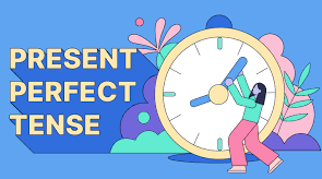 Present Perfect Tense