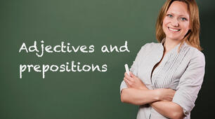 GRAMMAR TEST "Adjectives with Prepositions" (Unit 8.7 Wider World 2)