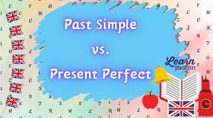 Past Simple VS Present Perfect
