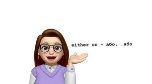 either or - або, ....або