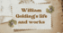 William Golding’s life and works