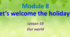 Module 8. Let’s welcome the holidays! Lesson 59. Our world