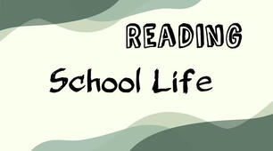 Reading. School Life. Text "Exploring Schools in Japan"