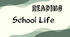 Reading. School Life. Text "Exploring Schools in Japan"