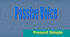 Present Simple Passive