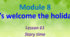 Module 8. Let’s welcome the holidays! Lesson 61. Story time. Smart Junior 4