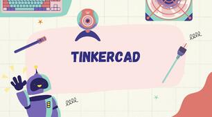 Навчальна презентація на тему:  "TinkerCad"