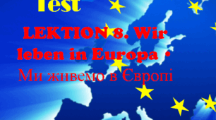6 Klasse (НУШ) - LEKTION 8. Wir leben in Europa • Ми живемо в Європі