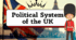 "Political System of the UK "