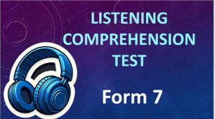 Form 7. Listening Comprehension Test. Term II.