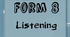 Form 8. Listening / II семестр