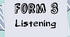 Form 3. Listening. II семестр