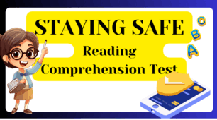 Staying Safe. Reading Comprehension Test