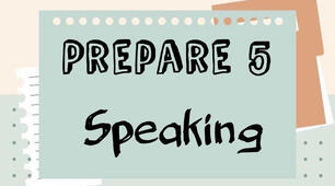 Prepare 5. Speaking / II семестр