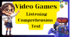 Video Games. Listening Comprehension  Test