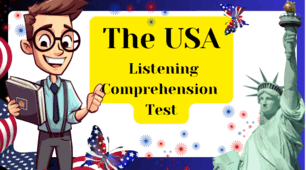 The USA. Listening Comprehension Test