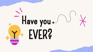 Speaking cards Present Perfect Have you ever...?