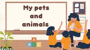 My Pets and Animals