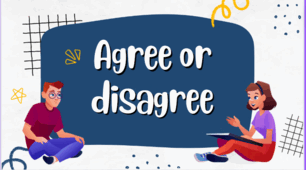 Speaking activity "Agree or Disagree"