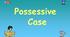 методичний матеріал на уроки англійської Possessive Case