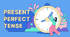 Методичний матеріал на уроки англійської мови Present Perfect Tense