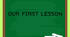Workbook "Our First Lesson"